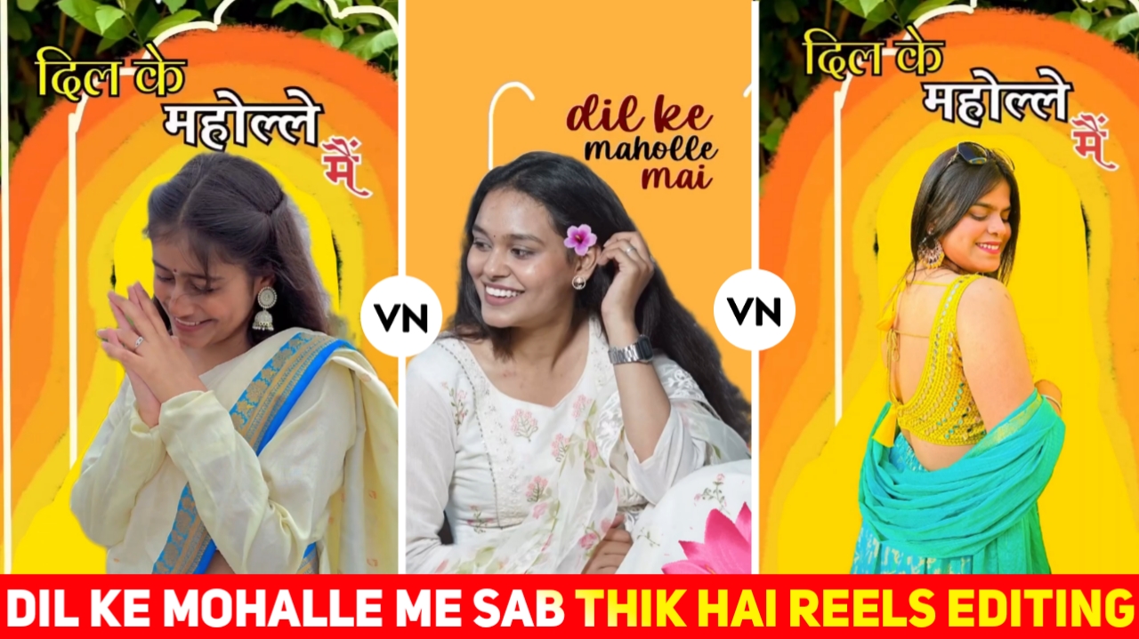 Dil Ke Mohalle Me Sab Thik Hai VN Template Link 2025